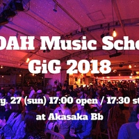 【発表会】5/27 (日)開催！NOAH Music School GiG 2018 @赤坂B♭